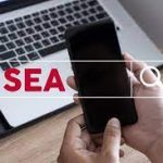 Quels sont les avantages offerts par un Search Engine Adversiting ou SEA ?